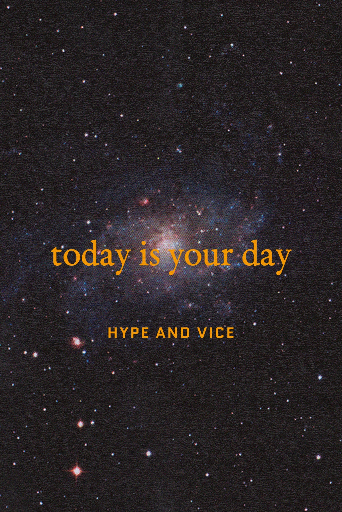 Today is your day